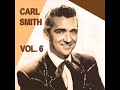 Carl Smith - Satisfaction Guaranteed 1953