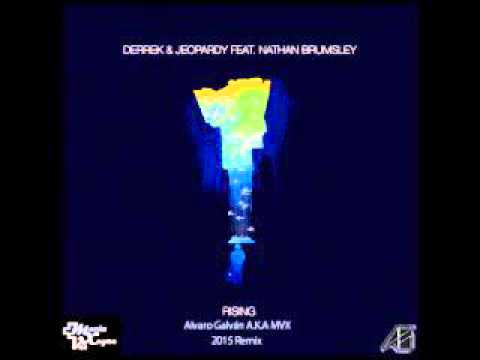 Derrek & Jeopardy feat. Nathan Brumley - Rising (Alvaro Galvan AKA  MVXIMVL 2015 Remix)