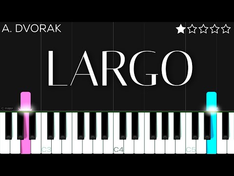 Antonín Dvořák - Largo (from the “New World” Symphony) | EASY Piano Tutorial