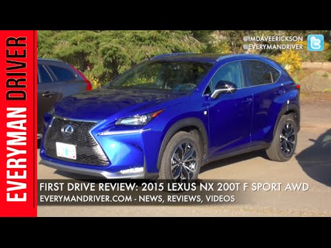 Here's the 2015 Lexus NX 200t F Sport AWD On Everyman Driver