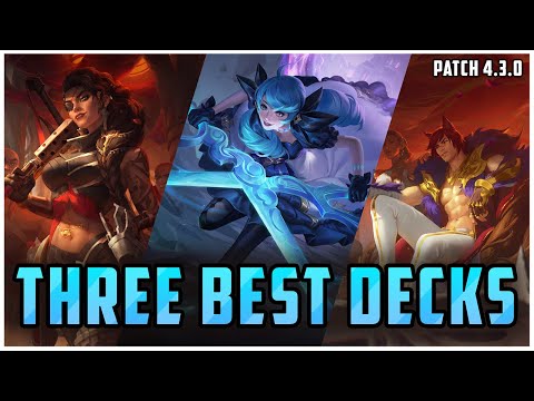 3 BEST Decks for Climbing Early Patch 4.3 - LoR Meta Report