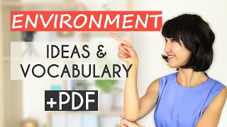 IELTS Vocabulary and Ideas: Environment | Writing & Speaking