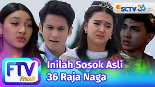 Download lagu FTV SCTV Antonio Blanco Jr & Esta Pramanita - Inilah Sosok Asli 36 Raja Naga mp3