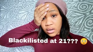 STORYTIME ||Blacklisted @ 21 ||South African Youtuber
