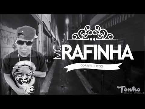 RAFINHA MC - CORRER PERIGO
