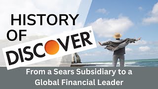 History of Discover Card Network - From Sears to Global Dominance