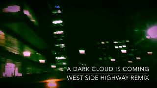 Moby   A Dark Cloud Is Coming West Side Highway Remix