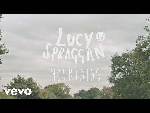 Lucy Spraggan - Mountains (Official Video)