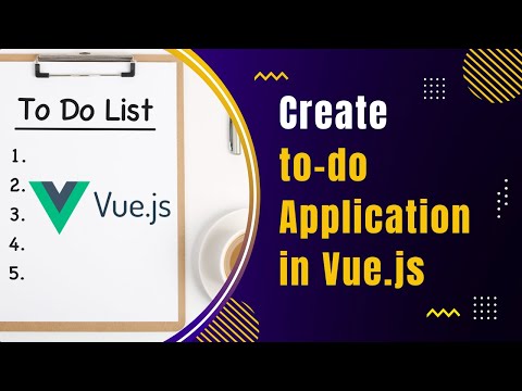 How To Build A To-Do App With Vue.js | Vue.js Tutorial | Learn Vuejs | #vuejs