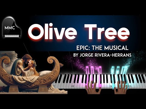 Olive Tree (cut song)  by Jorge Rivera-Herrans - EPIC THE MUSICAL piano cover + sheet music + lyrics