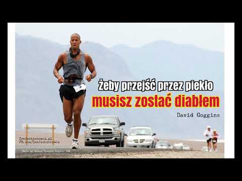 David GOGGINS czyli jak być NIEZNISZCZALNYM dzięki sile umysłu - Rafal Mazur ZenJaskiniowca.pl