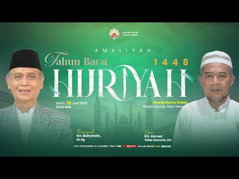 Amaliyah 1 Muharram - Tahun Baru Hijriyah 1448 H - Tausiyah : Drs. KH. Muhyiddin, M.Ag
