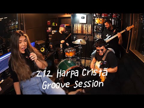 🔥 Hino da Harpa em Groove - 212 | GROOVE SESSION com CINTHIA LISBOA 🔥