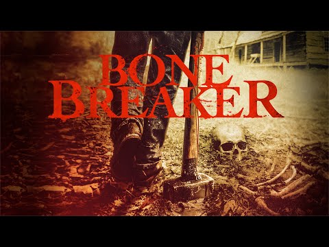 Bone Breaker (Trailer)