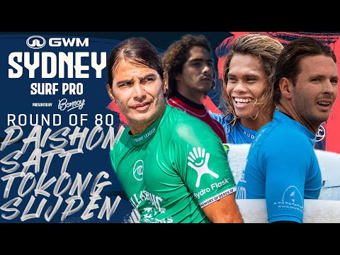 Paishon, Satt, Tokong, Slijpen | GWM Sydney Surf Pro presented by Bonsoy - Round of 80 Heat Replay