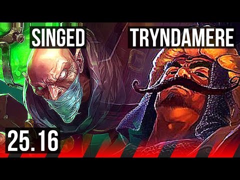 SINGED vs TRYNDAMERE (TOP) | 11/1/5, 900+ games, Godlike | EUW Challenger | 25.16