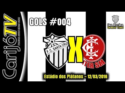 CarijóTV - Gols - FC Santa Cruz 1x0 EC Internacional - 12/03/2016