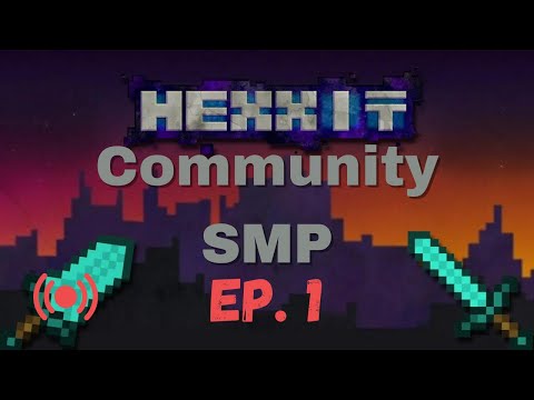 Hexxit Updated Modded Minecraft SMP Ep. 1 - JOIN NOW!