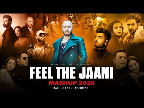Feel The Jaani Mashup | Soul Music 2.0 | Bpraak X Jaani X Ammy Virk X Sunanda S | Punjabi Sad Mashup