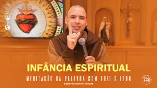 Infância espiritual | (Lc 10,1-12) #168