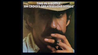 Jim Croce - Long Time Ago