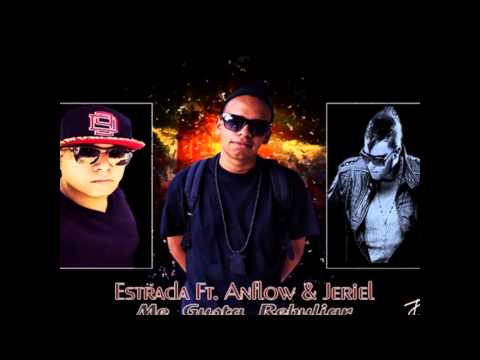 Estrada Ft Anflow & Jeriel - Mu Gusta Rebuliar [Audio Original]