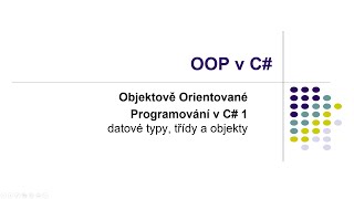 OOP 1 - Třídy a objekty