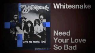 Whitesnake - Need Your Love So Bad (Little Willie John Cover)