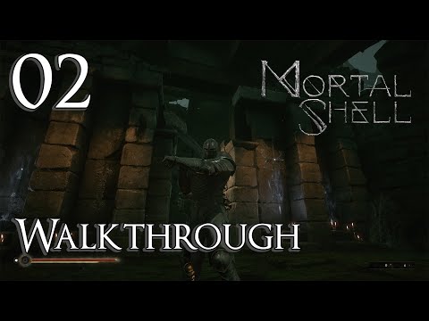 Mortal Shell - Walkthrough Part 2: Fallgrim Outskirts