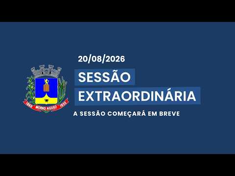 Sessão Extraordinária da Câmara Municipal de Morro Agudo/SP 20-08-2026