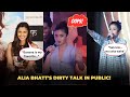 Alia Bhatt Cracked DIRTY Double Meaning Jokes In Public