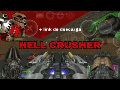 HELL CRUSHER el mejor mod que e visto (a mi me gusto xd)