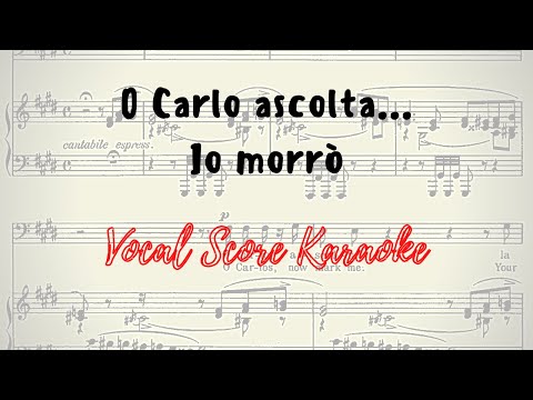O Carlo ascolta... Io morrò Piano accompaniment-Score animation Verdi