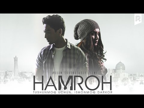 Hamroh (o'zbek film) | Хамрох (узбекфильм)