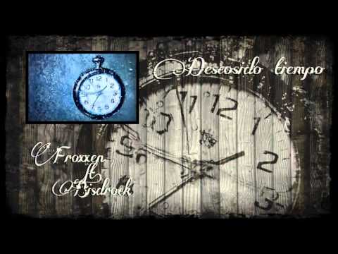Descosido Tiempo || Froxxen & Bisdrock
