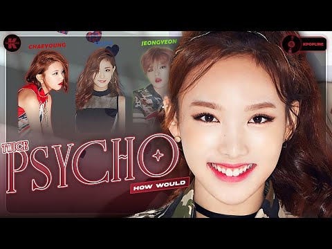 「AI COVER」How Would TWICE Sing "Psycho" (by BabyMonster)