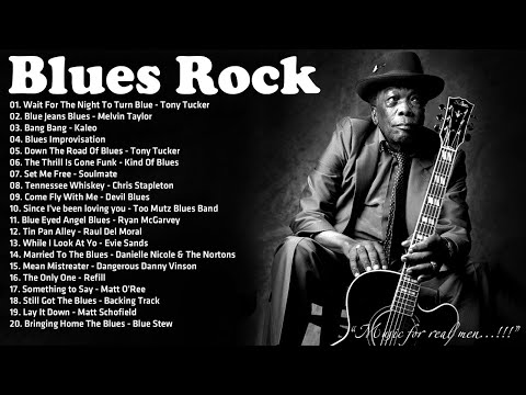 Greatest Blues Rock Music Playlist - Best Of Electric Guitar Blues Music | Best Album Blues Rock
