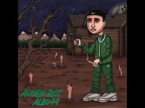 Albo44 - Augen Rot (prod. by Isybeatz & C55)