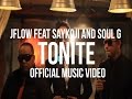 JFlow - Tonite (Feat. Saykoji & Soul G)