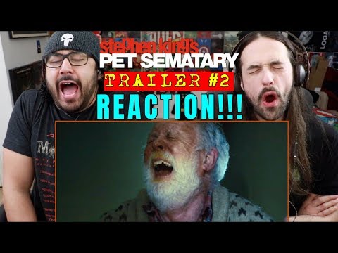 PET SEMATARY (2019) - TRAILER #2 - REACTION!!!