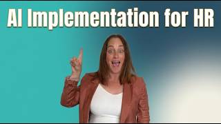 AI Implementation Strategy: The Role of HR