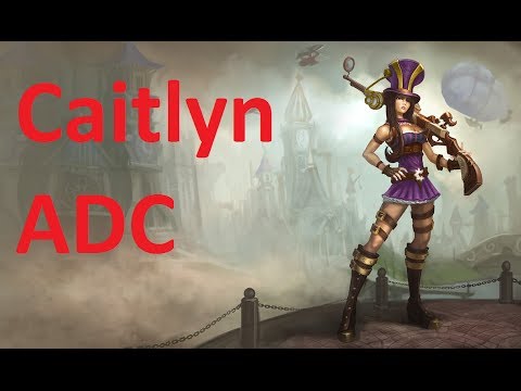 League of Legends, Caitlyn ADC, Season 4