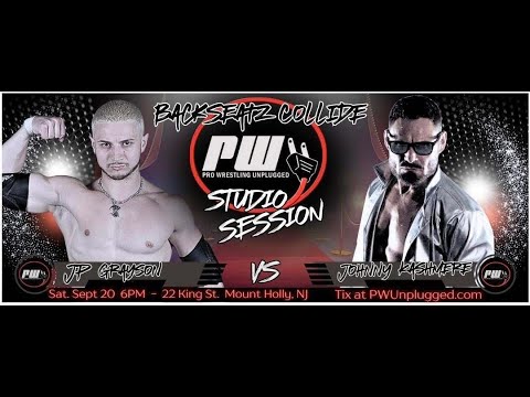 *FREE MATCH* JP GRAYSON VS JOHNNY KASHMERE PRO WRESTLING UNPLUGGED STUDIO SESSION*