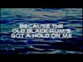 The Old Black Rum - Great Big Sea - Lyrics ,