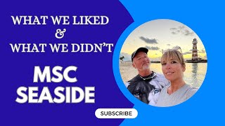 Our Honest Review of MSC Seaside ~ 5 Things We Loved & 5 Things We Didn’t!