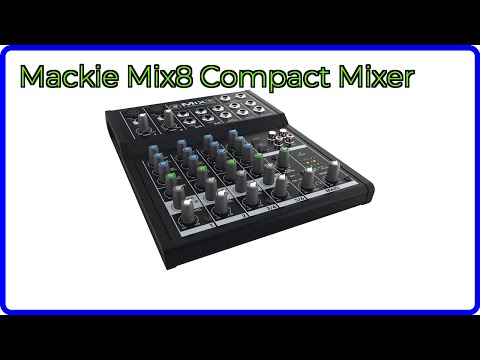 REVIEW (2025): Mackie Mix8 Compact Mixer. ESSENTIAL details.
