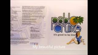 PABLO CRUISE IT&#39;S GOOD TO BE LIVE FULL ALBUM