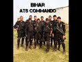 Bihar ATS Commando Thecommando Stf Trending Viral