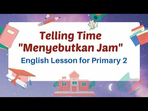 Telling Time-English Lesson for Primary 2
