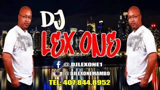 DJ LEX ONE SALSA MIX 10